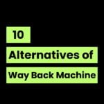 Alternatives of Way Back Machine