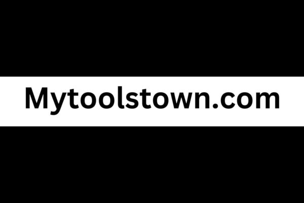 Mytoolstown.com: Unlocking Digital Tools for Efficiency and Growth