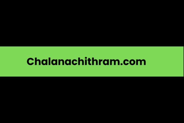 Chalanachithram.com: A Comprehensive Overview Chalanachithram.com