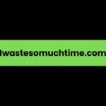 Iwastesomuchtime.com