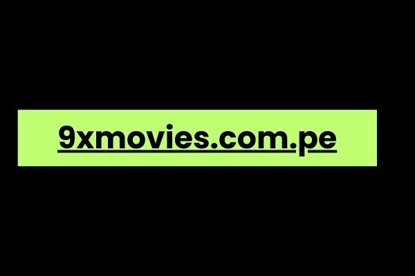 9xmovies.com.pe
