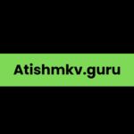 Atishmkv.guru