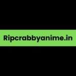 Ripcrabbyanime.in