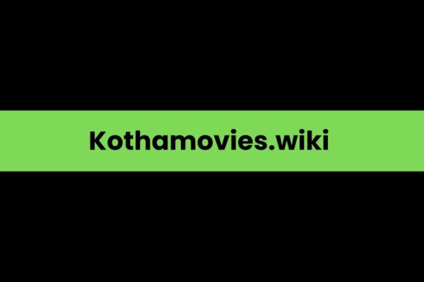 Kothamovies.wiki 