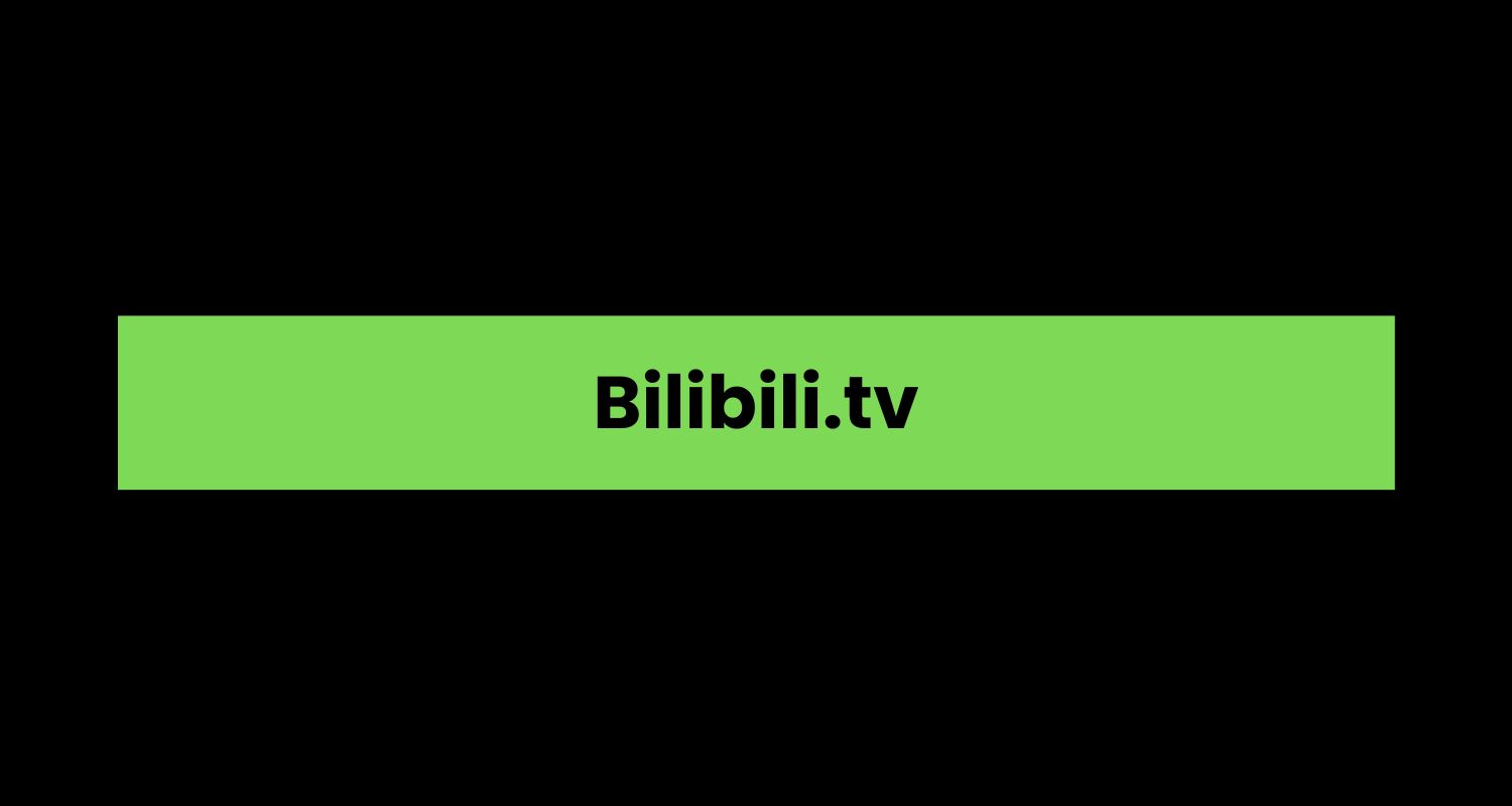 Bilibili.tv