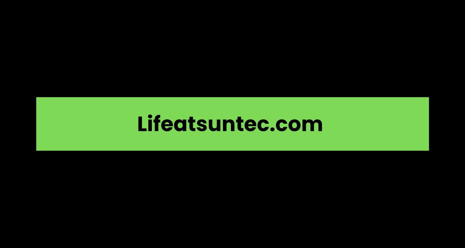 Lifeatsuntec.com