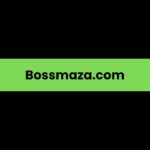 Bossmaza.com