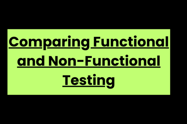 Comparing Functional and Non-Functional Testing