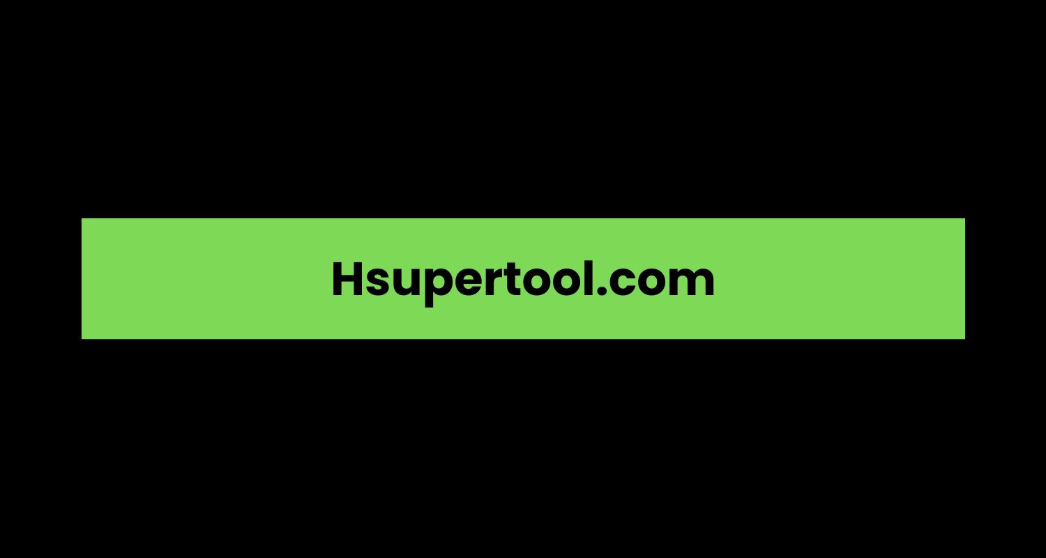 Hsupertool.com