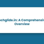 Techglide.in: A Comprehensive Overview